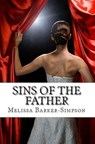 Sins of the Father - Melissa Barker-Simpson - 9798227674951