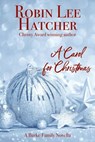 A Carol for Christmas - Robin Lee Hatcher - 9798227677495