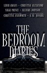 The Bedroom Diaries - Leigh Adams ; Christina Alexandra ; Christine Ashworth ; Allegra Johnson ; Nikki Prince ; A.M. Roark - 9798227684974