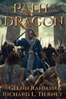 The Path of the Dragon - Glenn Rahman ; Richard L. Tierney - 9798227685254