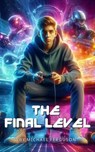 The Final Level - Michael Ferguson - 9798227686725