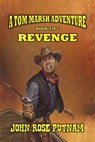 Revenge - John Rose Putnam - 9798227696915