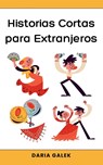 Historias Cortas para Extranjeros - Daria Galek - 9798227700391