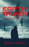 EARTH TALKER VOLUME 2 - Michael Lighten - 9798227705310