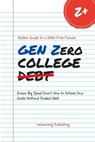Gen Zero College Debt - azLearning Publishing - 9798227707482