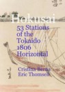 Hokusai 53 Stations of the Tōkaidō 1806 Horizontal - Cristina Berna ; Eric Thomsen - 9798227713223