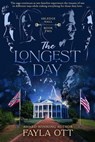 The Longest Day - Fayla Ott - 9798227719126