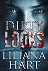 Dirty Looks - Liliana Hart - 9798227732958