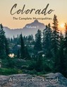 Colorado: The Complete Municipalities - Amanda Blackwood - 9798227774378