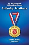 Achieving Excellence - Joe Noland ; Richard Hagerty - 9798227788863