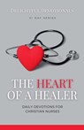 The Heart of a Healer - Delightful Devotionals - 9798227801180