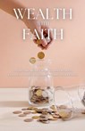 Wealth with Faith - Sarah Gulfraz - 9798227827982