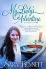 My Lady's Adventure - Sara Bennett - 9798227828767