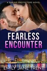 Fearless Encounter - Emily Jane Trent - 9798227832115