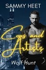 Cops and Artists - Wolf Hunt - Sammy Heet - 9798227833273