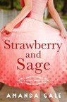 Strawberry and Sage - Amanda Gale - 9798227852076
