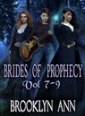 Brides of Prophecy Boxset 3: Books 7-9 - Brooklyn Ann - 9798227883315