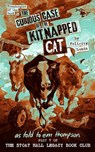 The Curious Case of the Kitnapped Cat - em thompson - 9798227884077