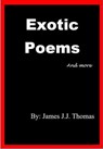 Exotic Poems - James Thomas - 9798227888747