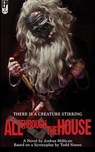 All Through the House: The Novelization - Joshua Millican ; Todd Nunes - 9798227894977