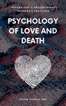 Psychology of Love and Death - Artem Kudelia - 9798227896032