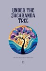 Under the Jacaranda Tree And Other Bilingual Spanish-English Stories - Pomme Bilingual - 9798227922298