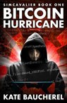 Bitcoin Hurricane - Kate Baucherel - 9798227932020
