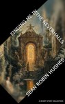 Finding Me in the Neverhalls - Sean Robin Hughes - 9798227947703