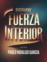 "Fuerza Interior" - Pablo Hidalgo Garcia - 9798227959973
