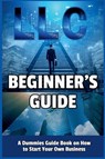 LLC Beginner's Guide - Jack Richmond - 9798227969026