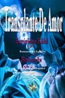 Transplante de Amor - Eurípedes Kühl ; Por el Espíritu Roboel - 9798227976376