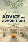 Advice and Admonitions: Imam Ghazali - Arsalan Yunus ; Imam Ghazali - 9798227981189