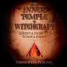 The Inner Temple of Witchcraft Meditation Audio Companion -  - 9798228127418