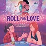 Roll for Love -  - 9798228366183