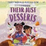 Their Just Desserts -  - 9798228469600