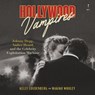 Hollywood Vampires: Johnny Depp, Amber Heard, and the Celebrity Exploitation Machine -  - 9798228472433