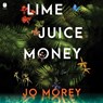 Lime Juice Money -  - 9798228473324