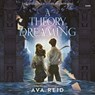 A Theory of Dreaming: Sequel to a Study in Drowning -  - 9798228473447
