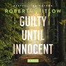 Guilty Until Innocent -  - 9798228486188