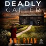 Deadly Caller: A Detective Jane Phillips Novel -  - 9798228600171