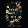 House of Splinters -  - 9798228646025