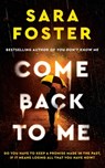 Come Back to Me - Sara Foster - 9798228648906