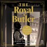 The Royal Butler: My Remarkable Life in Royal Service -  - 9798228659810