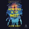 Monsters in the Mist -  - 9798228663510