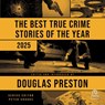 The Best True Crime Stories of the Year 2025 -  - 9798228681019