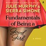 Fundamentals of Being a Good Girl -  - 9798228688896