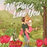 No Place Like You -  - 9798228690844