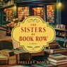 The Sisters of Book Row -  - 9798228691506