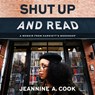 Shut Up and Read: A Memoir from Harriett's Bookshop -  - 9798228691865