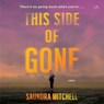 This Side of Gone: A Vinnie Taylor Mystery -  - 9798228692558